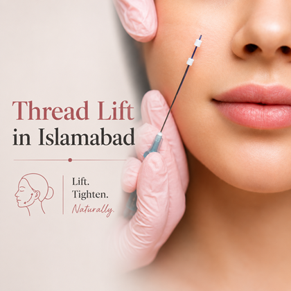 Thread lift in Islamabad