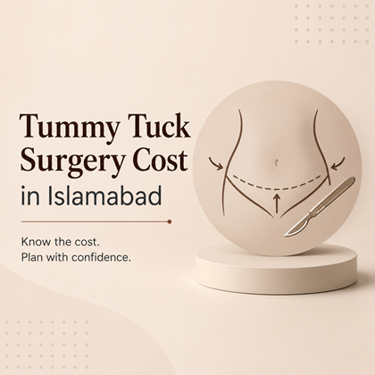 Tummy Tuck Surgery Cost in Islamabad