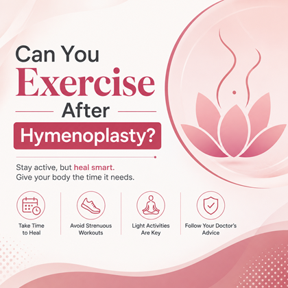 Can You Exercise After Hymenoplasty?