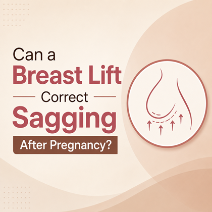 Can a Breast Lift Correct Sagging After Pregnancy?